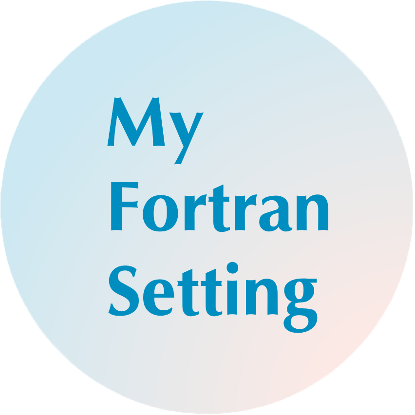 My Fortran Setting